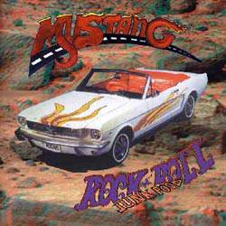 Mustang (BRA) : Rock'n'Roll Junk Food